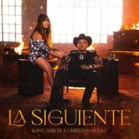 La Siguiente_Kany García,Christian Nodal