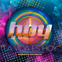La Vida Es Hoy_Horacio Palencia,Andry Kiddos,Alexander Rangel