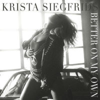 Better On My Own_Krista Siegfrids