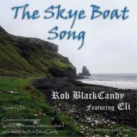 The Skye Boat Song(feat. Eli)_Rob BlackCandy,Eli