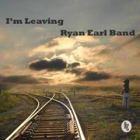 I'm Leaving(feat. Sierra Swan)_Ryan Earl Band,Sierra Swan