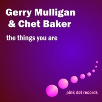 My Funny Valentine_Gerry Mulligan,Chet Baker