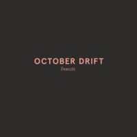 Insects_October Drift,Kiran Roy,Dan Young,Alex Bispham,Chris Holmes
