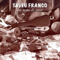 Delírio_Tadeu Franco