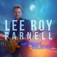 Midnight Believer_Lee Roy Parnell,Greg Barnhill