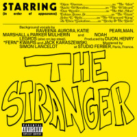 The Stranger(feat. Sachi, Dan Reeder, Tobias Jesso Jr., John C. Reilly, Becky and the Birds)_DIJON,Becky and the Birds,Dan Reeder,John C. Reilly,Tobias Jesso Jr.,Sachi