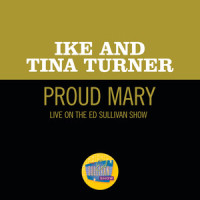 Proud Mary_Ike & Tina Turner