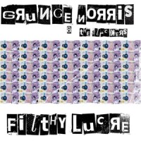 Filthy Lucre_Grunge Norris,The Slackers