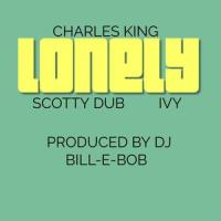 Lonely_Charles King,Scotty Dub