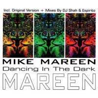 Dancing in the Dark (Org. 12" Version)_Mike Mareen