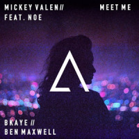 Meet Me_BKAYE,Ben Maxwell,Mickey Valen,Noe