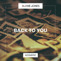 Back To You_Blame Jones