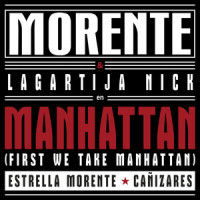 Manhattan (First We Take Manhattan)_Enrique Morente,Lagartija Nick,Estrella Morente,Cañizares