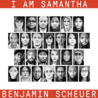 I Am Samantha_Benjamin Scheuer