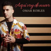 Aquí Voy de Nuevo_Omar Robles