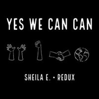 Yes We Can Can_Sheila E.,Angela Davis