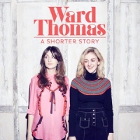 Better Be Home Soon_Ward Thomas