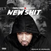 New Shit(feat. Styles P)_Triple Dubb,Styles P