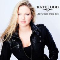 Anywhere With You_Kate Todd