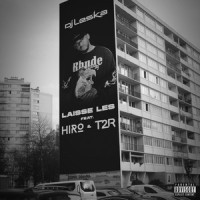 Laisse les_DJ Leska,Hiro,T2R