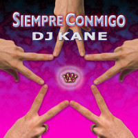 Siempre Conmigo_DJ Kane