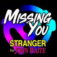 Missing You_stranger,John Waite