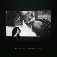 Beautiful Remains_Beth Crowley