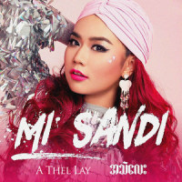 Pone San Khwat Htal Ka Bawa Myar Mi Sandi(feat. G Fatt)_Mi Sandi,G fatt