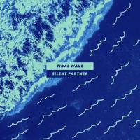 Tidal Wave_Silent Partner