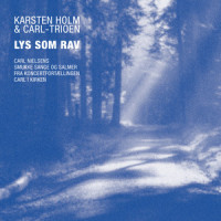 Underlige aftenlufte_Karsten Holm,Adam Oehlenschläger,Carl Nielsen,Carl-trioen