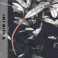 Lazy with u._mell-ø