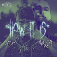 How It Is(feat. Cartoon)_Craig 'H!Tman' Long,Cartoon