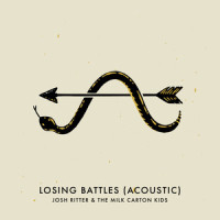 Losing Battles_Josh Ritter,The Milk Carton Kids