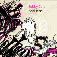 Bossa Nova Latin Acid Jazz Music_Bobby Cole