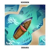 Issues_Lofi Fruits Music,Snuggles,Tempura,Julia Michaels,Justin Tranter,benny blanco,Mikker Eriksen,Tor Erik
