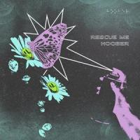 Rescue Me_Hoober,Blowtchk,H3RØ,Giovanni Testa,Aaron Taylor