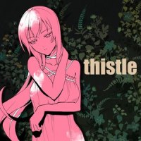 thistle_ayame,巡音流歌