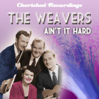 On Top Of Old Smokey_The Weavers