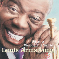 What A Wonderful World_Louis Armstrong