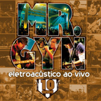 Quanto Tempo (Ao Vivo)_Mr. Gyn