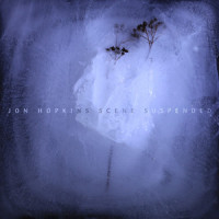 Scene Suspended_Jon Hopkins