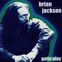 Gotta Play_Brian Jackson,Roy Ayers