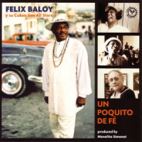Hay Madresita_Félix Baloy,Afro-Cuban All Stars,Cesar Hechevarria