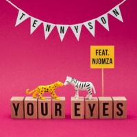 Your Eyes_Tennyson,Njomza
