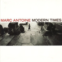 Modern Times_Marc Antoine