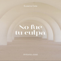 No Fue Tu Culpa_Susana Cala,Antonio Jose