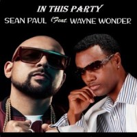 In This Party_Wayne Wonder,Sean Paul