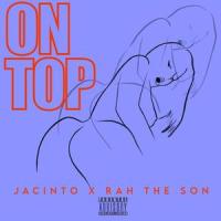 ON TOP_Jacinto,Rah the Son