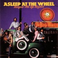Gone But Not Forgotten_Asleep At The Wheel