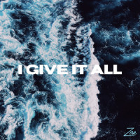 I Give It All_ZOE Worship